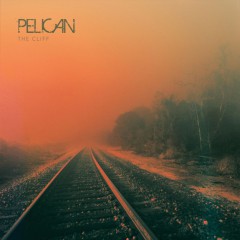 PELICAN – EP „The Cliff“