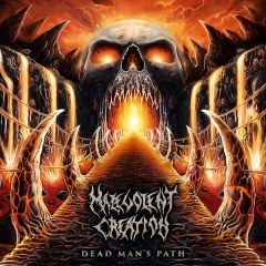 Cesta mŕtveho muža, je spečatená.Smer mu určí Malevolent Creation!