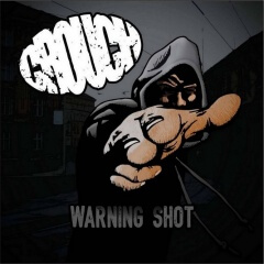 Vyhodnotenie súťaže o 2 CD kapely CROUCH s názvom „Warning Shot“!