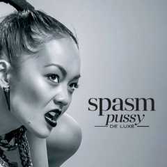 Recenzia – SPASM – „Pussy(De)Luxe“ (Rotten Roll Rex, 2015)