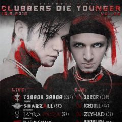 Clubbers Die Younger vol.26 v Brne