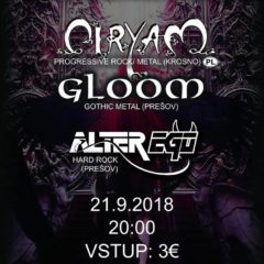Gloom & Ciryam & Alter Ego v Prešove