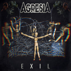 AGRESIA – Exil – Independent 2018