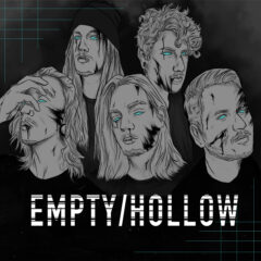 Empty Hollow prišli s ďalším singlom!