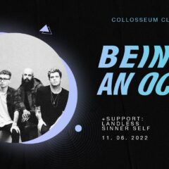 BEING AS AN OCEAN / LANDLESS / SINNER SELF COLLOSSEUM 11.6.2022