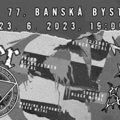 Tujarot / Infer / Sorgoth/ Machina Baphometa čoskoro v Banskej Bystrici!