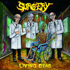 Surgery – Living Dead – Darker than Darkness Records, 2023