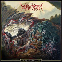 Recenzia – Perversity – Spiritual Negation – Metal Age Productions, Great Dane Records – 2024