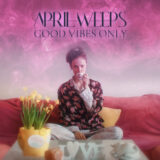 APRIL WEEPS uvádza nový videoklip „Good Vibes Only“ – toxická pozitivita v metalovom kabáte