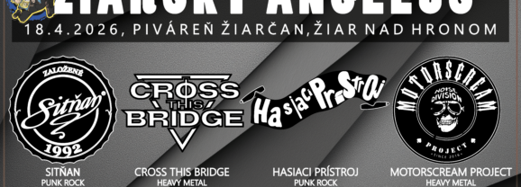 Žiarsky Angelus pomôže Červenému Krížu, fanúšikom sa predstavia Hasiaci Prístroj, Sitňan, Motorscream Project a Cross This Brigde
