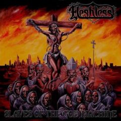 Fleshless – Slaves Of The God Machine