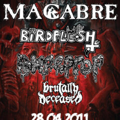 28. dubna 2011 Ostrava městem grindu: MACABRE, BIRDFLESH, ROMPEPROP!