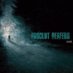 Súťaž o 3 debutové CD kapely ABSOLUT DEAFERS s názvom „Zrození“!