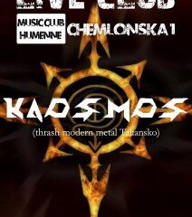 Koncert – KAOSMOS – 21. jún 2014, Humenné, Live Club